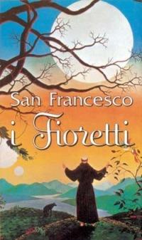 I fioretti - Francesco d'Assisi (san) - Libro San Paolo Edizioni 1997, L' antica fonte | Libraccio.it