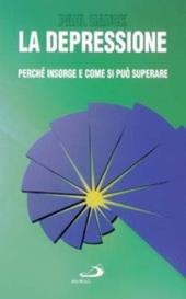 La depressione. Perché insorge e come si può superare