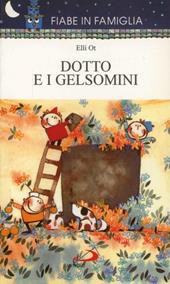 Dotto e i gelsomini