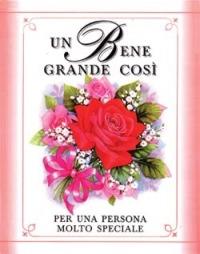 Un bene grande così. Per una persona molto speciale  - Libro San Paolo Edizioni 1998, Miniperle | Libraccio.it