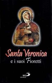 Santa Veronica e i suoi fioretti
