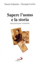 Sapere l'uomo e la storia. Interpretazioni rosminiane