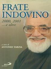 Frate Indovino. 2000, 2001.. E oltre