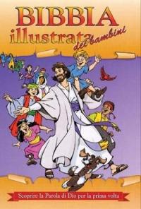 Bibbia illustrata dei bambini  - Libro San Paolo Edizioni 2000, Bimbi e Gesù | Libraccio.it