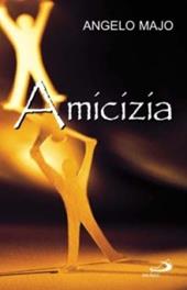 Amicizia. Valore umano e cristiano