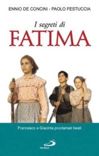 I segreti di Fatima. Lettera ai nipoti sulla fine del millennio - Ennio De Concini, Paolo Festuccia - Libro San Paolo Edizioni 2000, Il pozzo - 1ª serie | Libraccio.it