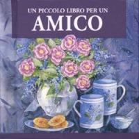 Un piccolo libro per un amico - Helen Exley - Libro San Paolo Edizioni 2000, Miniperle | Libraccio.it