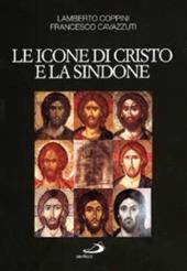 Le icone di Cristo e la Sindone. Un modello per l'arte cristiana