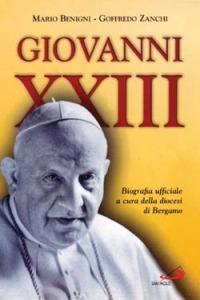 Giovanni XXIII - Mario Benigni, Goffredo Zanchi - Libro San Paolo Edizioni 2000, Grandi biografie | Libraccio.it