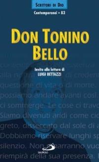 Don Tonino Bello  - Libro San Paolo Edizioni 2001, Scrittori di Dio | Libraccio.it