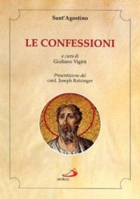 Le Confessioni. Testo latino dell'edizione Maurina - Agostino (sant') - Libro San Paolo Edizioni 2001, Spiritualità. Maestri. Seconda serie | Libraccio.it