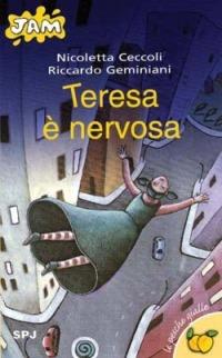Teresa è nervosa - Riccardo Geminiani - Libro San Paolo Edizioni 2001, Jam. Le pesche gialle | Libraccio.it