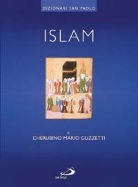 Islam - Cherubino M. Guzzetti - Libro San Paolo Edizioni 2003, I dizionari | Libraccio.it