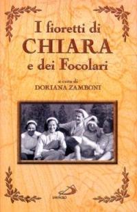 I fioretti di Chiara e dei Focolari  - Libro San Paolo Edizioni 2002, Il pozzo - 2ª serie | Libraccio.it