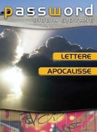 Lettere e Apocalisse. Password Bibbia giovane  - Libro San Paolo Edizioni 2003, Bibbia. Antico Testamento. Testi | Libraccio.it