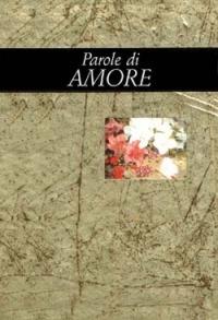 Parole di amore - Helen Exley - Libro San Paolo Edizioni 2003, Miniperle | Libraccio.it