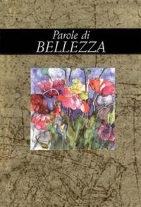 Parole di bellezza - Helen Exley - Libro San Paolo Edizioni 2003, Miniperle | Libraccio.it