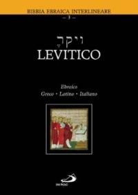 Levitico. Ebraico, greco, latino, italiano  - Libro San Paolo Edizioni 2003, Bibbia. Antico Testamento. Testi | Libraccio.it