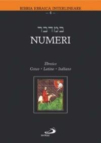 Numeri. Testo italiano, ebraico, greco e latino  - Libro San Paolo Edizioni 2004, Bibbia. Antico Testamento. Testi | Libraccio.it