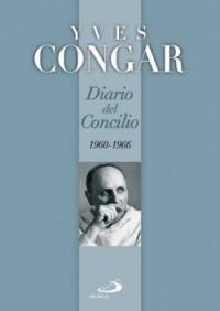 Diario del concilio (1960-1966) - Yves Congar - Libro San Paolo Edizioni 2005, Storia della Chiesa. Fliche-Martin | Libraccio.it