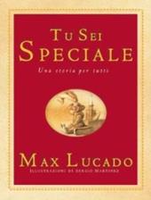 Tu sei speciale. Una storia per tutti