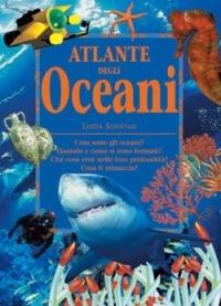 Atlante degli oceani - Linda Sonntag - Libro San Paolo Edizioni 2006, Atlanti | Libraccio.it