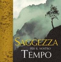 Saggezza. Per il nostro tempo - Helen Exley - Libro San Paolo Edizioni 2006, L'antica fonte | Libraccio.it