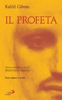 Il profeta - Kahlil Gibran - Libro San Paolo Edizioni 2011, Poesia uomo | Libraccio.it