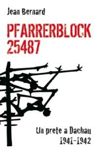Pfarrerblock 25487. Un prete a Dachau 1941-1942 - Jean Bernard - Libro San Paolo Edizioni 2007, Il pozzo - 1ª serie | Libraccio.it