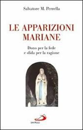 Le apparizioni mariane. "Dono" per la fede e "sfida" per la ragione