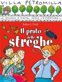 Il prato delle streghe - Julius J. Peak - Libro San Paolo Edizioni 2007, Villa Petromilla | Libraccio.it