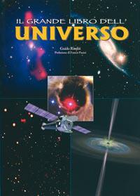 Il grande libro dell'universo - Guido Risaliti - Libro San Paolo Edizioni 2008, Atlanti | Libraccio.it