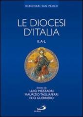 Le diocesi d'Italia. Vol. 2: Le diocesi A-L.