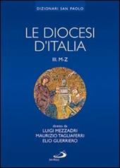 Le diocesi d'Italia. Vol. 3: Le diocesi M-Z.