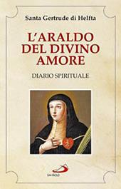 L' araldo del divino amore. Diario spirituale