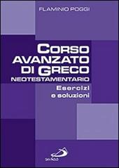 Corso avanzato di Greco neotestamentario. Esercizi e soluzioni