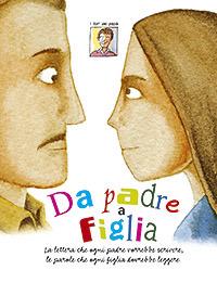 Da padre a figlia. La lettera che ogni padre vorrebbe scrivere, le parole che ogni figlia dovrebbe leggere - Alberto Pellai - Libro San Paolo Edizioni 2008, L'albero verde | Libraccio.it