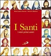 I santi. I miei primi amici