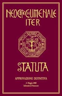 Neocatechumenale Iter. Statuta-Il cammino Neocatecumenale. Statuto  - Libro San Paolo Edizioni 2008, Teologia e cultura religiosa | Libraccio.it