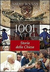 1001 fatti. Storia della Chiesa