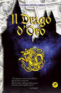 Il drago d'oro - Guido Sperandio - Libro San Paolo Edizioni 2009, Narrativa San Paolo ragazzi | Libraccio.it