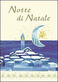 Notte di Natale - Renzo Sala - Libro San Paolo Edizioni 2009, Momenti di vita | Libraccio.it
