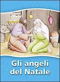 Gli angeli del Natale - Renzo Sala - Libro San Paolo Edizioni 2009, Amico | Libraccio.it