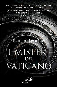 I misteri del Vaticano - Bernard Lecomte - Libro San Paolo Edizioni 2010, Attualità e storia | Libraccio.it
