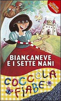 Biancaneve e i sette nani - Lodovica Cima, Sara Benecino - Libro San Paolo Edizioni 2010, Racconti fiabeschi | Libraccio.it