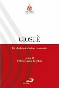 Giosuè. Introduzione, traduzione e commento  - Libro San Paolo Edizioni 2010, Nuovissima versione della Bibbia dai testi originali | Libraccio.it