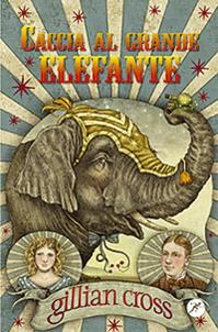 Caccia al grande elefante - Gillian Cross - Libro San Paolo Edizioni 2010, Narrativa San Paolo ragazzi | Libraccio.it
