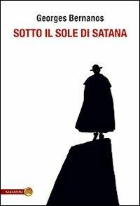 Sotto il sole di Satana - Georges Bernanos - Libro San Paolo Edizioni 2010, Le vele | Libraccio.it