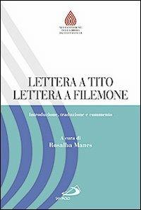 Lettera a Tito. Lettera a Filemone. Introduzione, traduzione e commento  - Libro San Paolo Edizioni 2011, Nuovissima versione della Bibbia dai testi originali | Libraccio.it