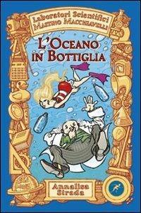 L'oceano in bottiglia - Annalisa Strada - Libro San Paolo Edizioni 2010, Narrativa San Paolo ragazzi | Libraccio.it